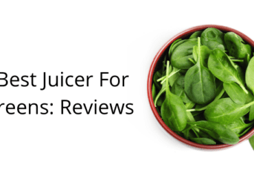 best juicer for leafy greens